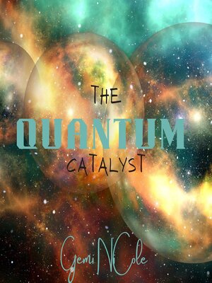 cover image of The Quantum Catalyst